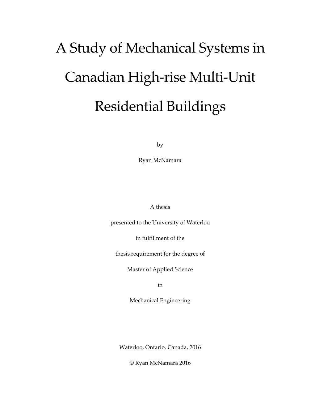 A Study of Mechanical Systems in Canadian High-Rise Multi-Unit