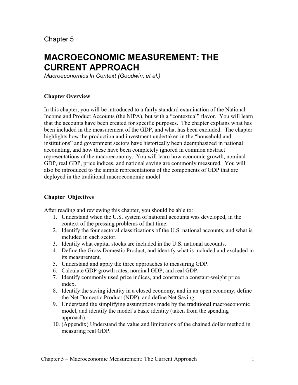 MACROECONOMIC MEASUREMENT: the CURRENT APPROACH Macroeconomics in Context (Goodwin, Et Al.)