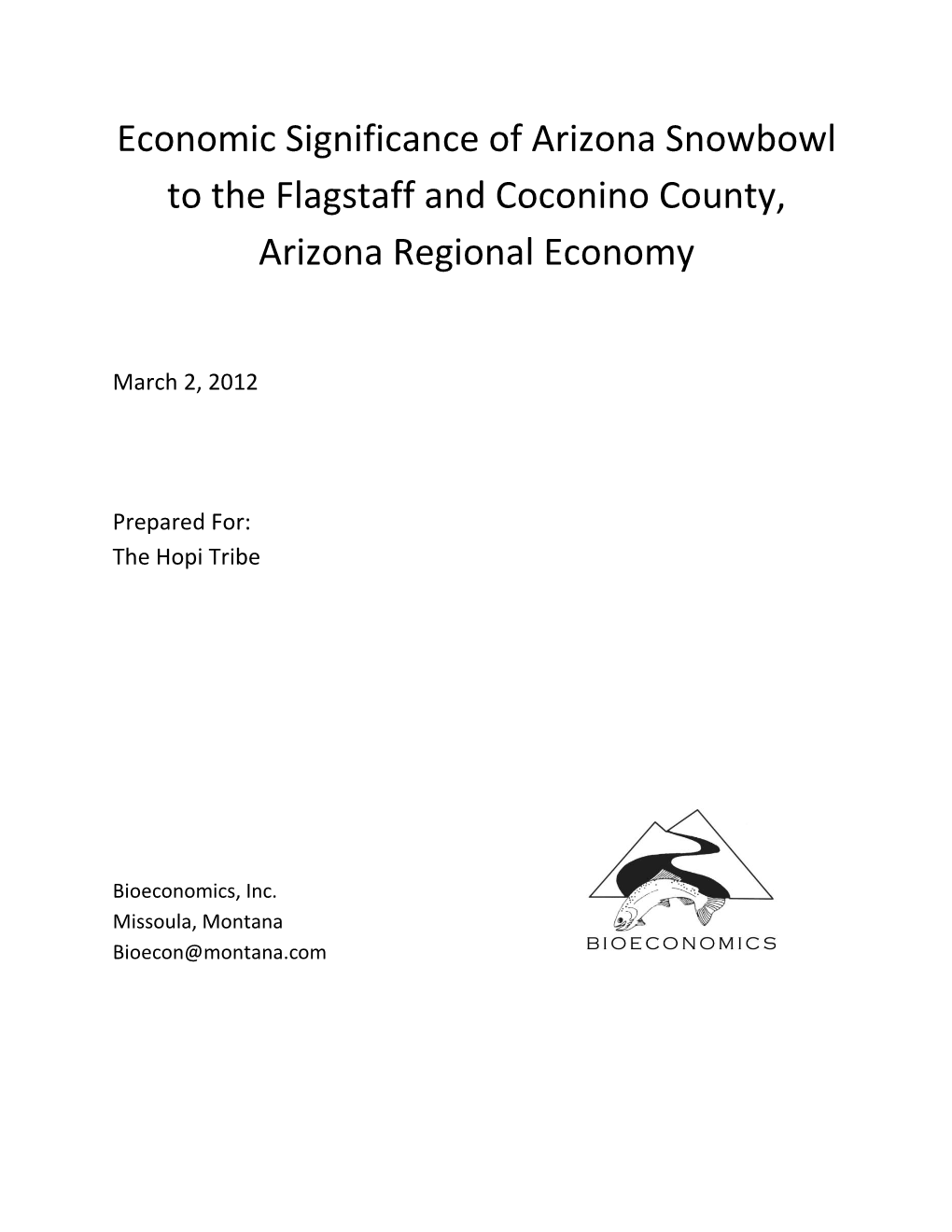 Economic Significance of Arizona Snowbowl to the Flagstaff and Coconino County, Arizona Regional Economy