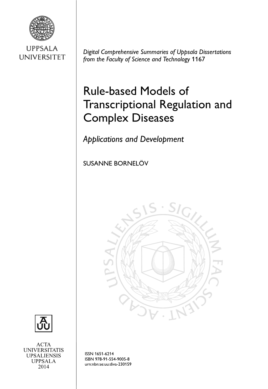Rule-Based Models of Transcriptional Regulation and Complex Diseases