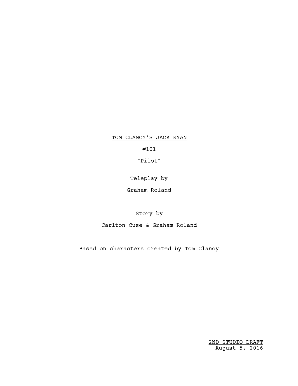 TOM CLANCY's JACK RYAN #101 "Pilot" Teleplay by Graham Roland