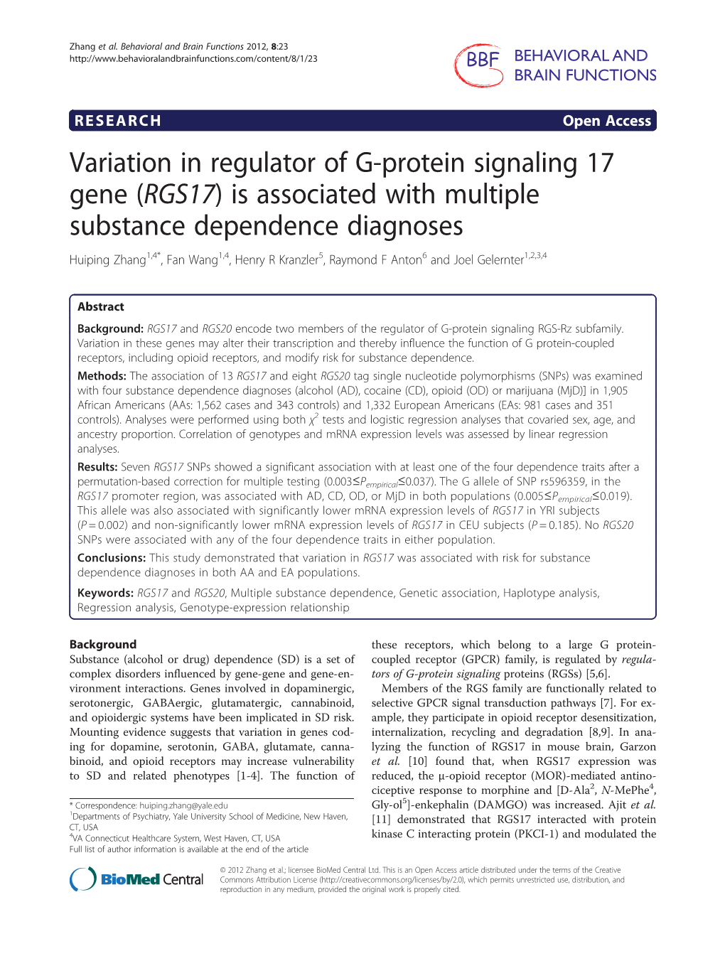 (RGS17) Is Associated with Multiple Substance Dependence Diagnoses Huiping Zhang1,4*, Fan Wang1,4, Henry R Kranzler5, Raymond F Anton6 and Joel Gelernter1,2,3,4