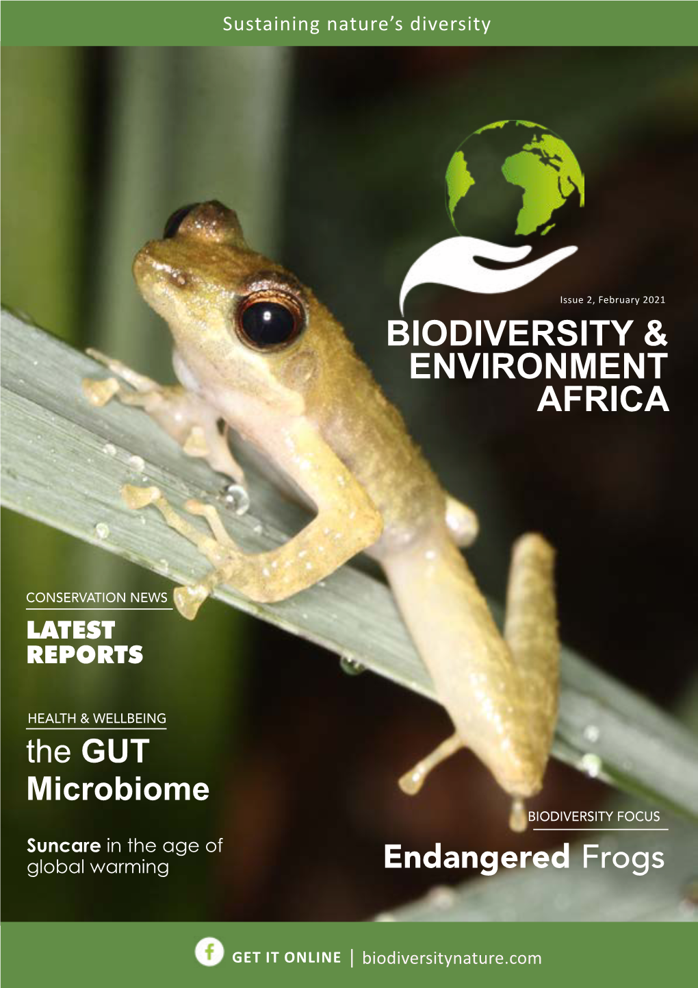 GUT Microbiome BIODIVERSITY FOCUS Suncare in the Age of Global Warming Endangered Frogs