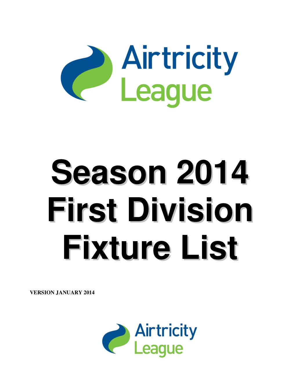 Season 2014 First Division Fixture List