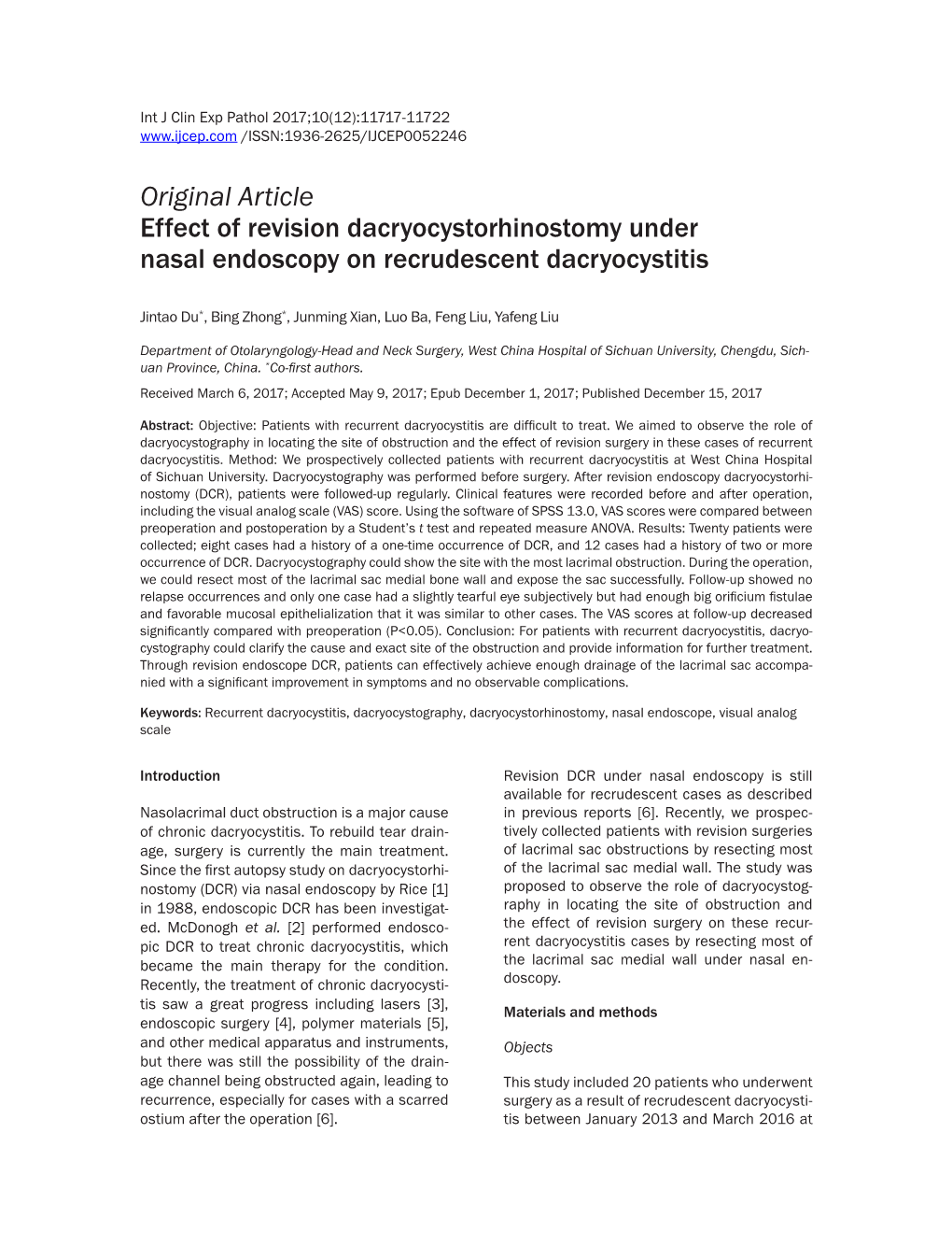 Original Article Effect of Revision Dacryocystorhinostomy Under Nasal Endoscopy on Recrudescent Dacryocystitis
