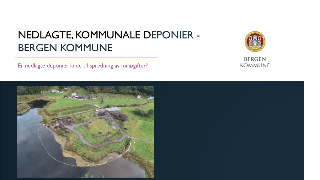 Nedlagte, Kommunale Deponier - Bergen Kommune