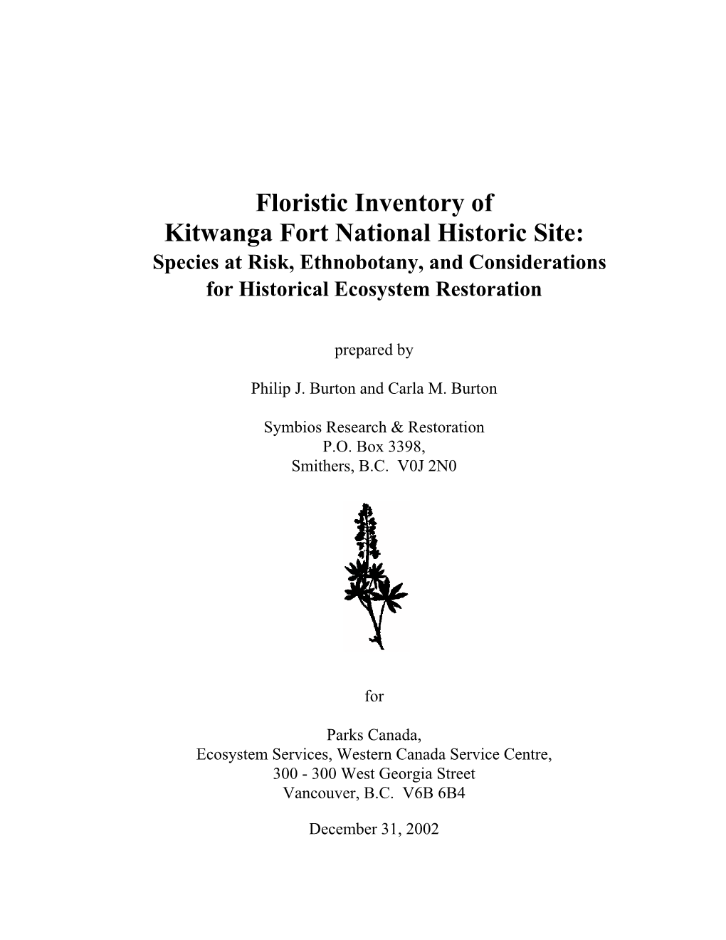 Floristic Inventory of Kitwanga Fort National Historic Site: Species at Risk, Ethnobotany, and Considerations for Historical Ecosystem Restoration