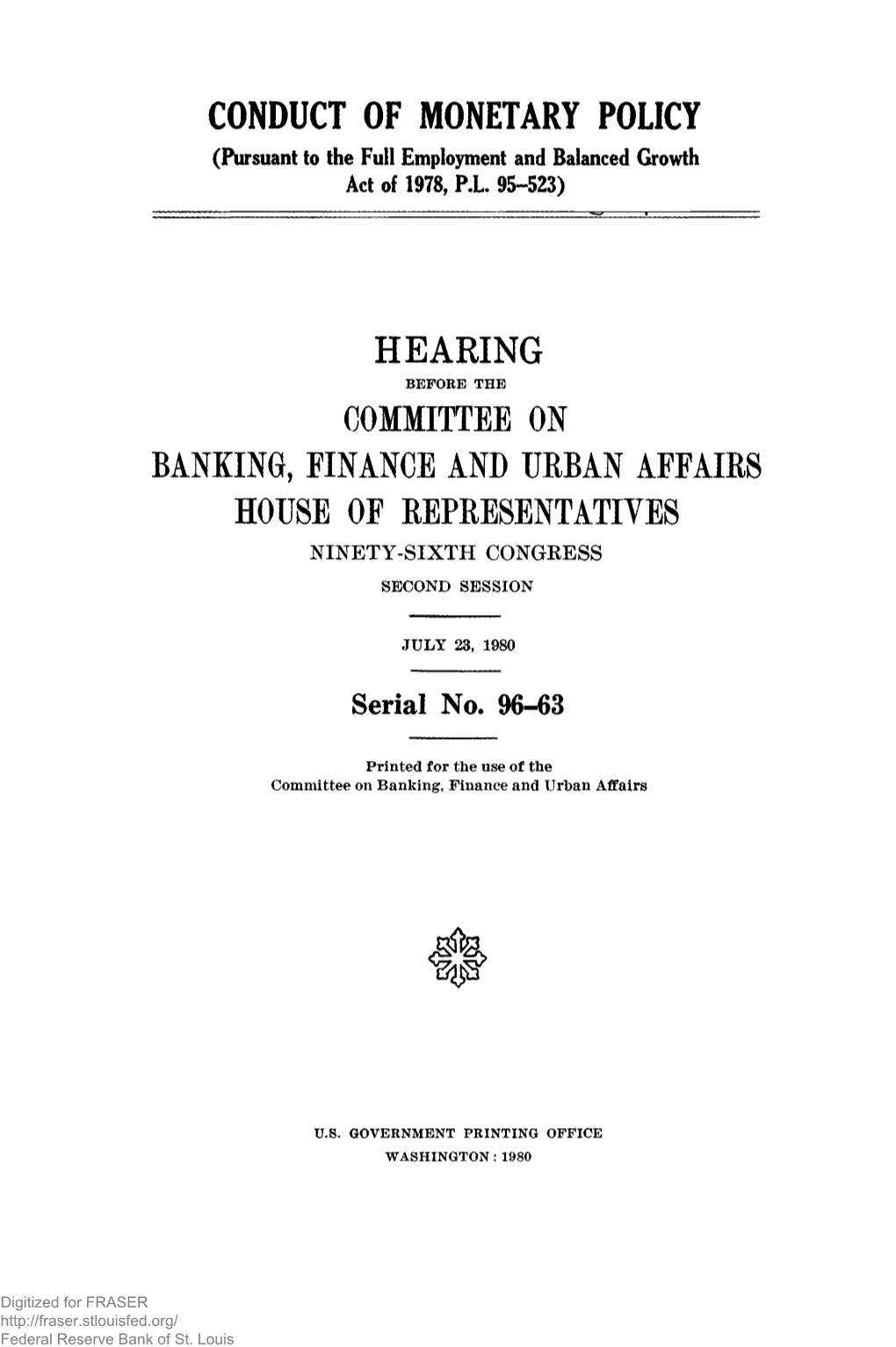 Conduct of Monetary Policy, Hearing Before the Committee On