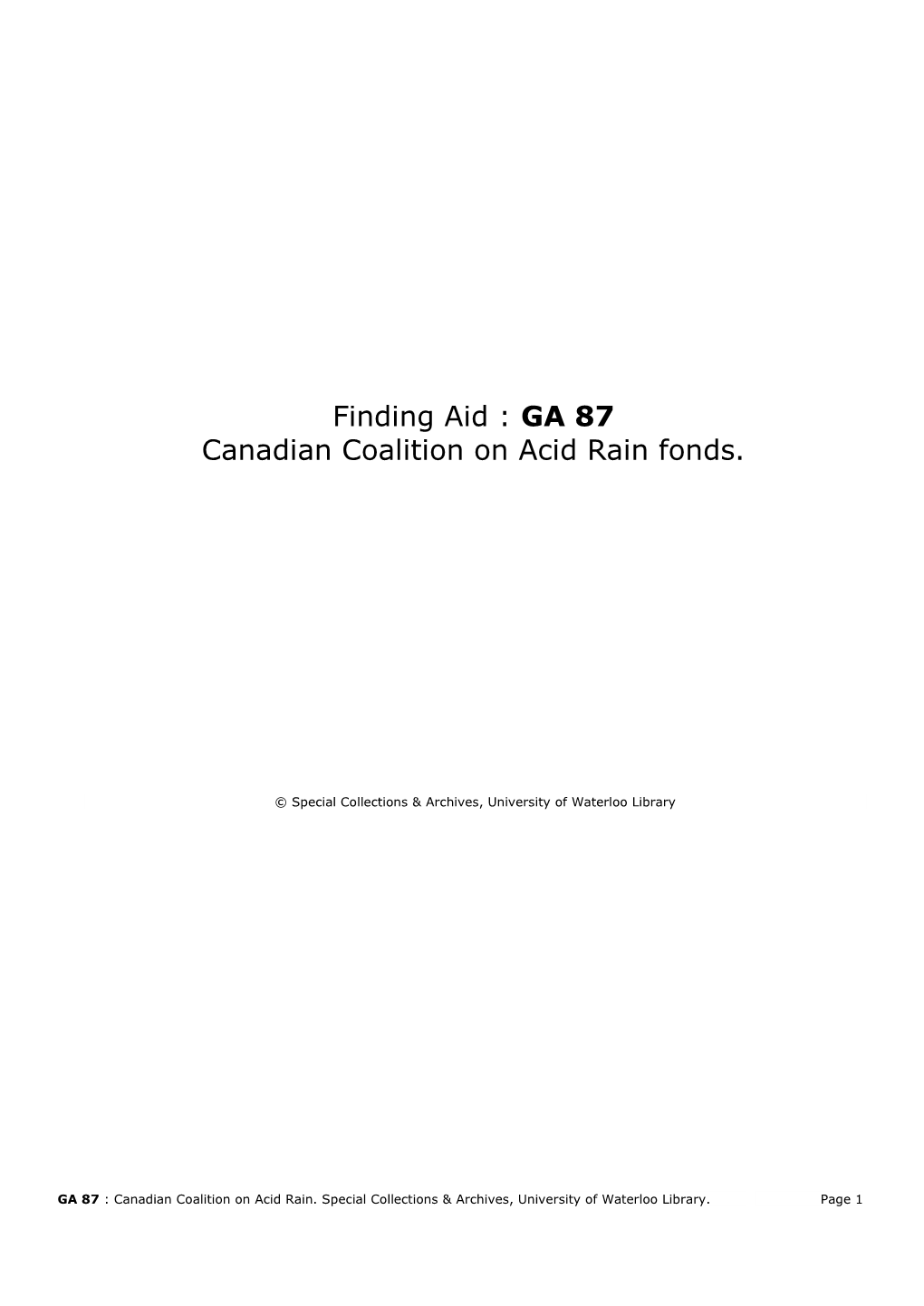 View Full Finding Aid of Canadian Coalition on Acid Rain Fonds (PDF)