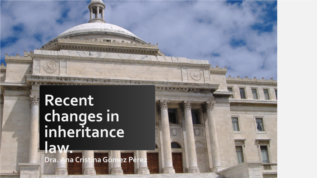 Recent Changes in Inheritance Law