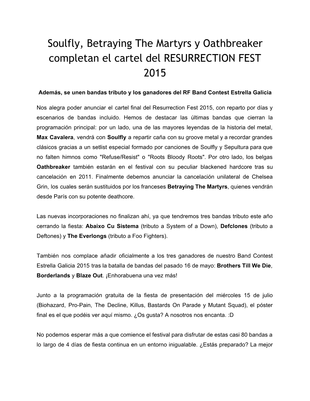 Soulfly, Betraying the Martyrs Y Oathbreaker Completan El Cartel Del RESURRECTION FEST 2015