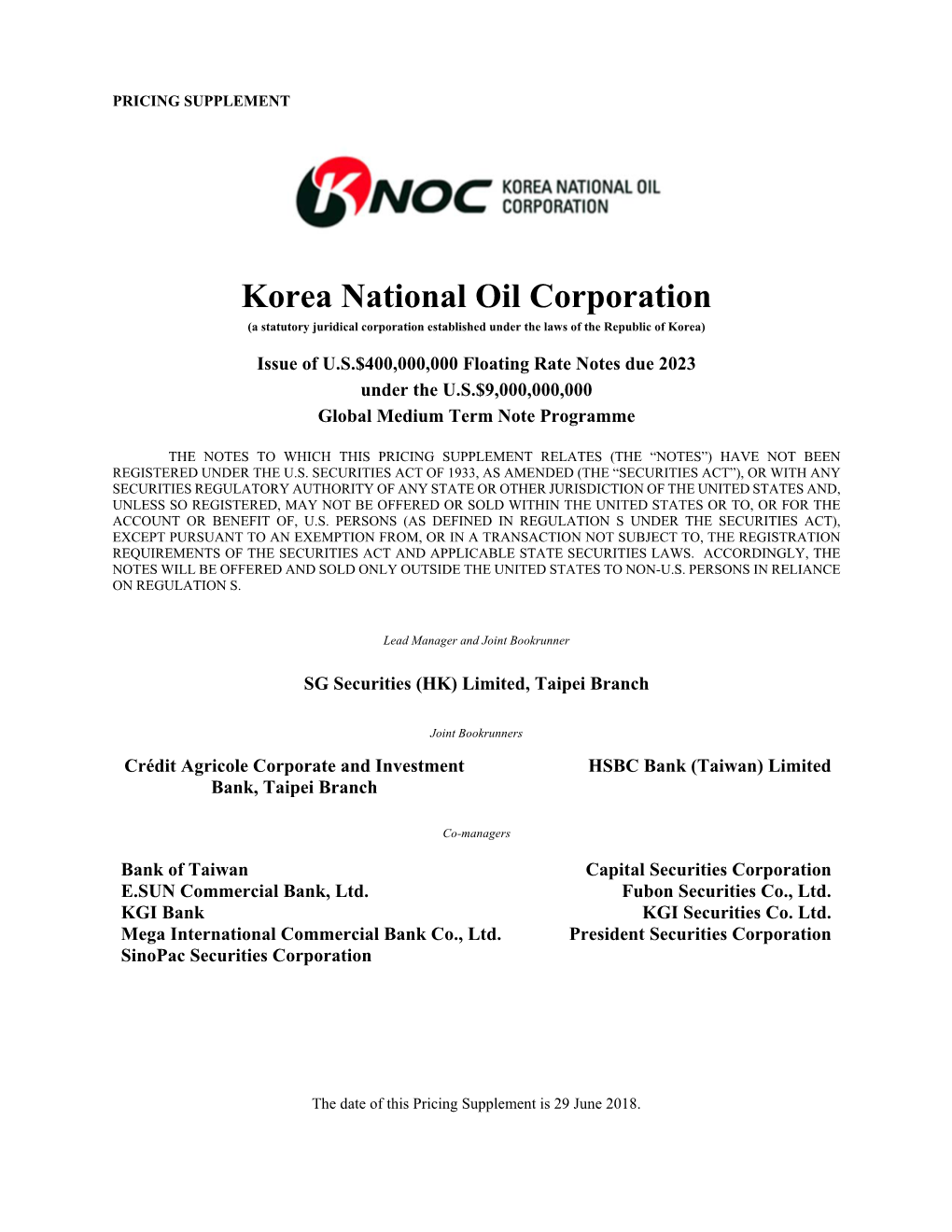 Korea National Oil Corporation (A Statutory Juridical Corporation Established Under the Laws of the Republic of Korea)