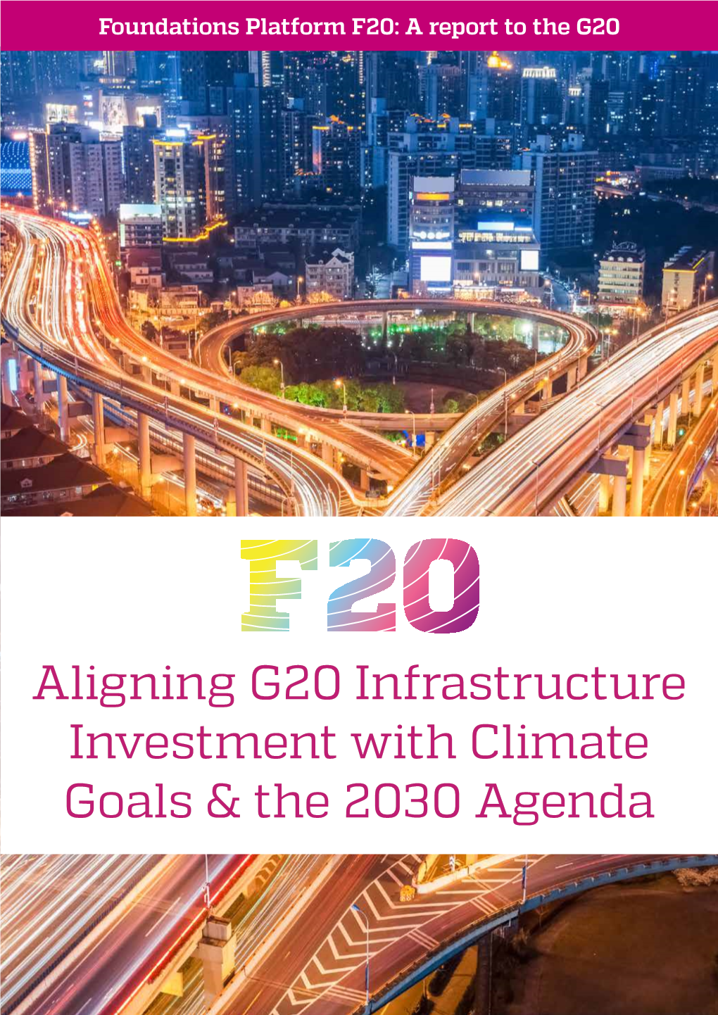 Aligning G20 Infrastructure Investment with Climate Goals & the 2030 Agenda