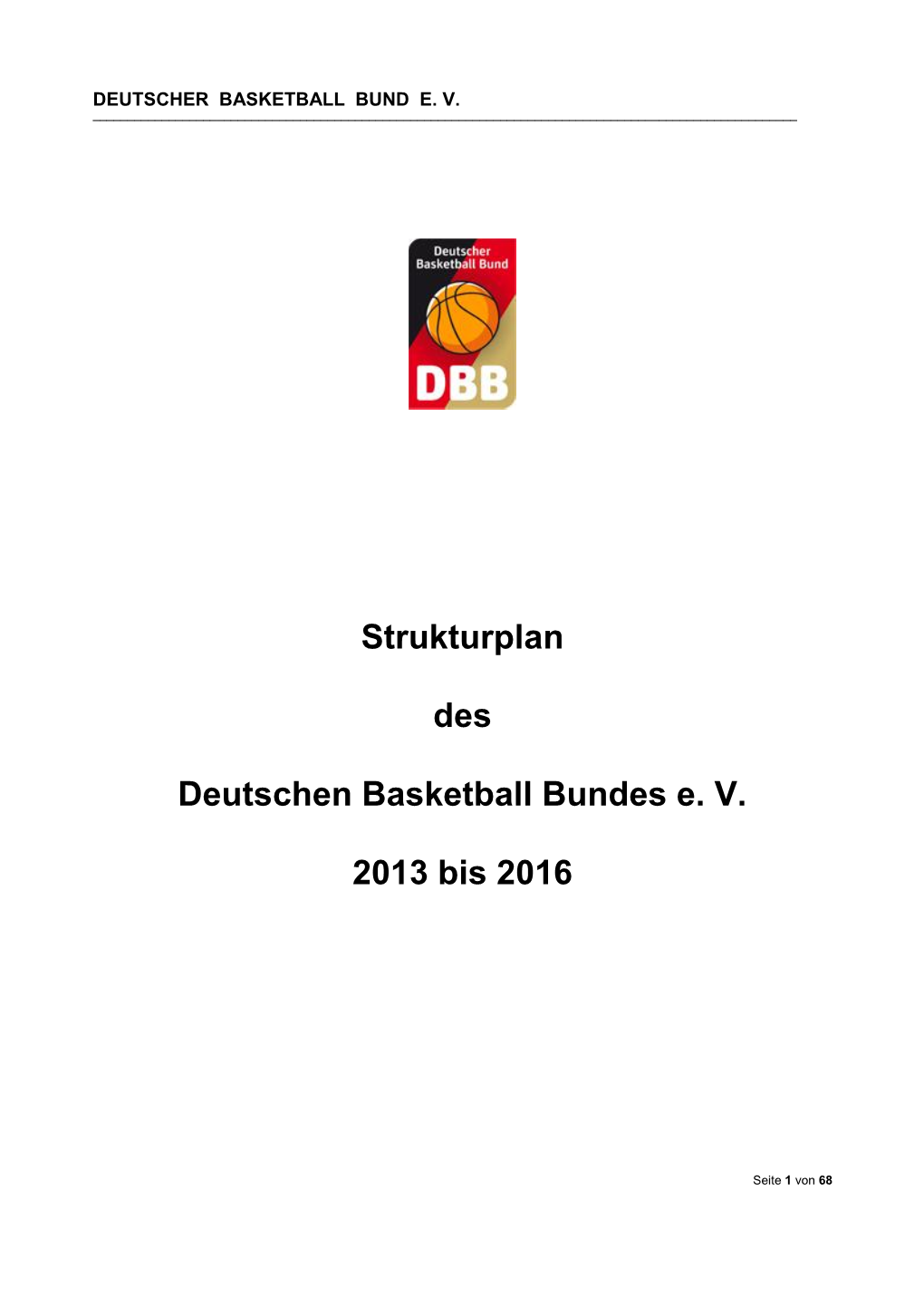 Strukturplan Des Deutschen Basketball Bundes E. V. 2013 Bis