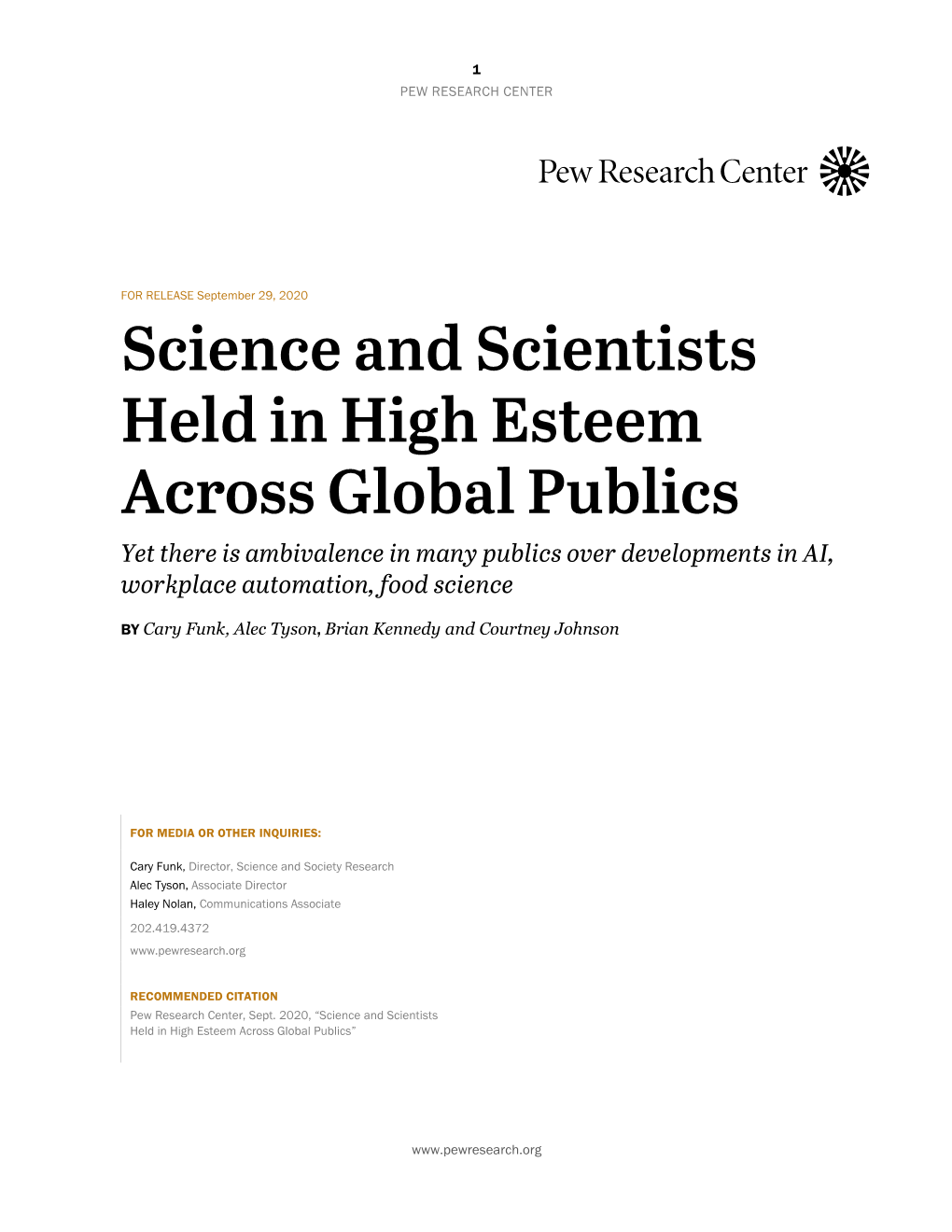 Science and Scientists Held in High Esteem Across Global Publics Yet There Is Ambivalence in Many Publics Over Developments in AI, Workplace Automation, Food Science