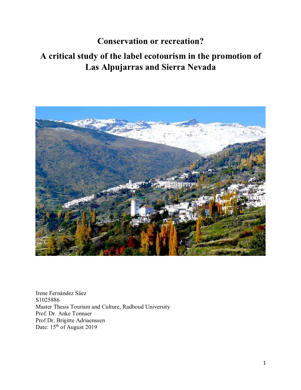A Critical Study of the Label Ecotourism in the Promotion of Las Alpujarras and Sierra Nevada