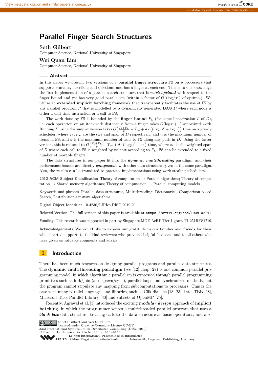 Parallel Finger Search Structures Seth Gilbert Computer Science, National University of Singapore Wei Quan Lim Computer Science, National University of Singapore