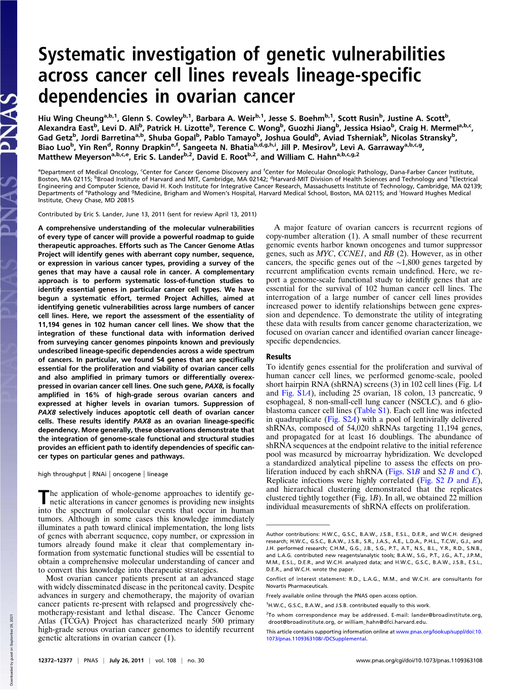 Systematic Investigation of Genetic Vulnerabilities Across Cancer Cell Lines Reveals Lineage-Speciﬁc Dependencies in Ovarian Cancer