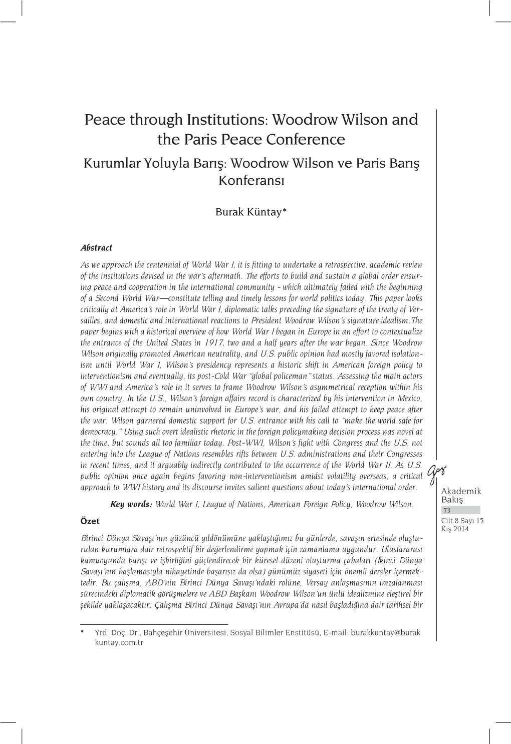 Woodrow Wilson and the Paris Peace Conference Kurumlar Yoluyla Barış: Woodrow Wilson Ve Paris Barış Konferansı