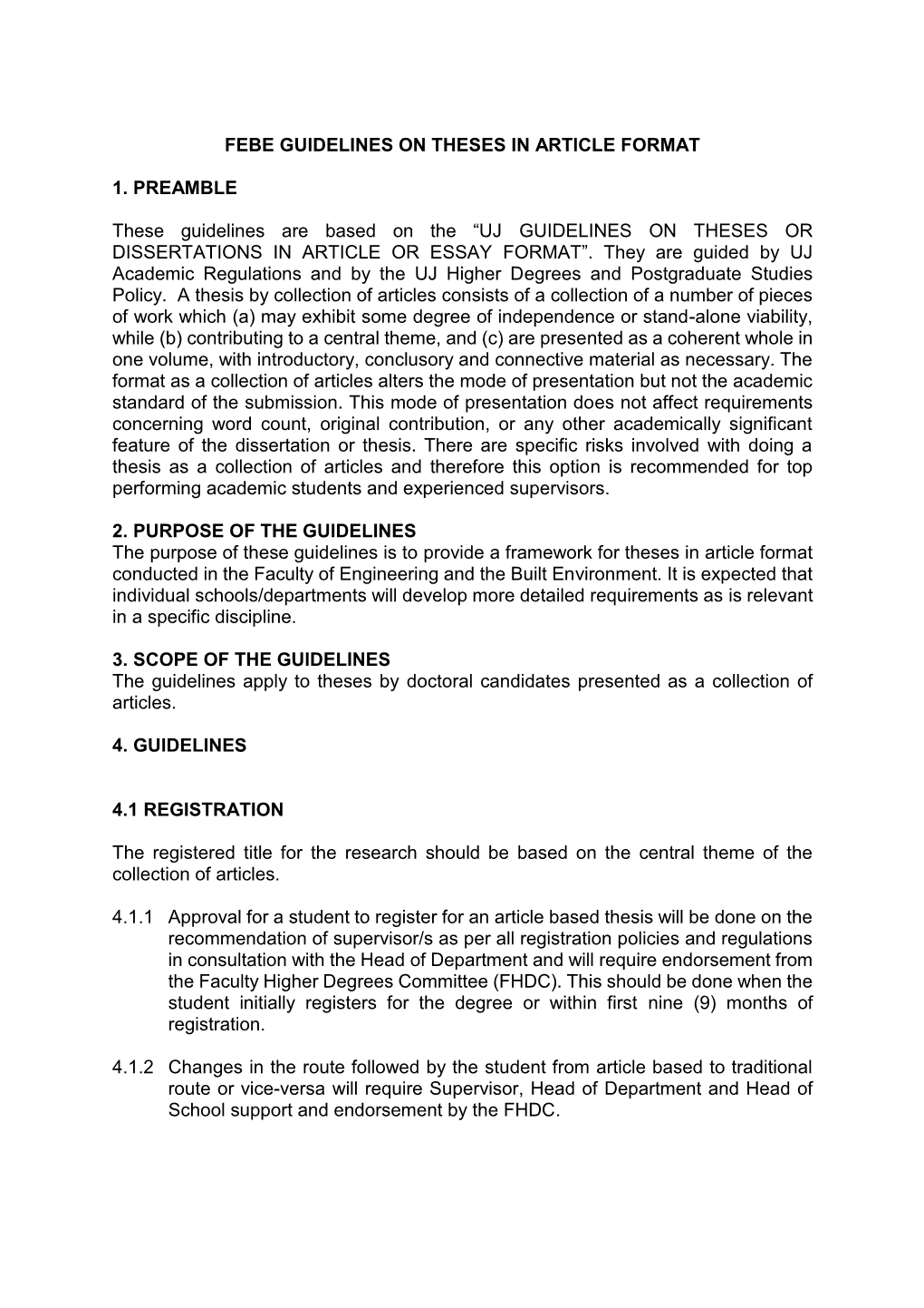 FEBE GUIDELINES on THESES in ARTICLE FORMAT 1. PREAMBLE These Guidelines Are Based on the “UJ GUIDELINES on THESES OR DISSERTA