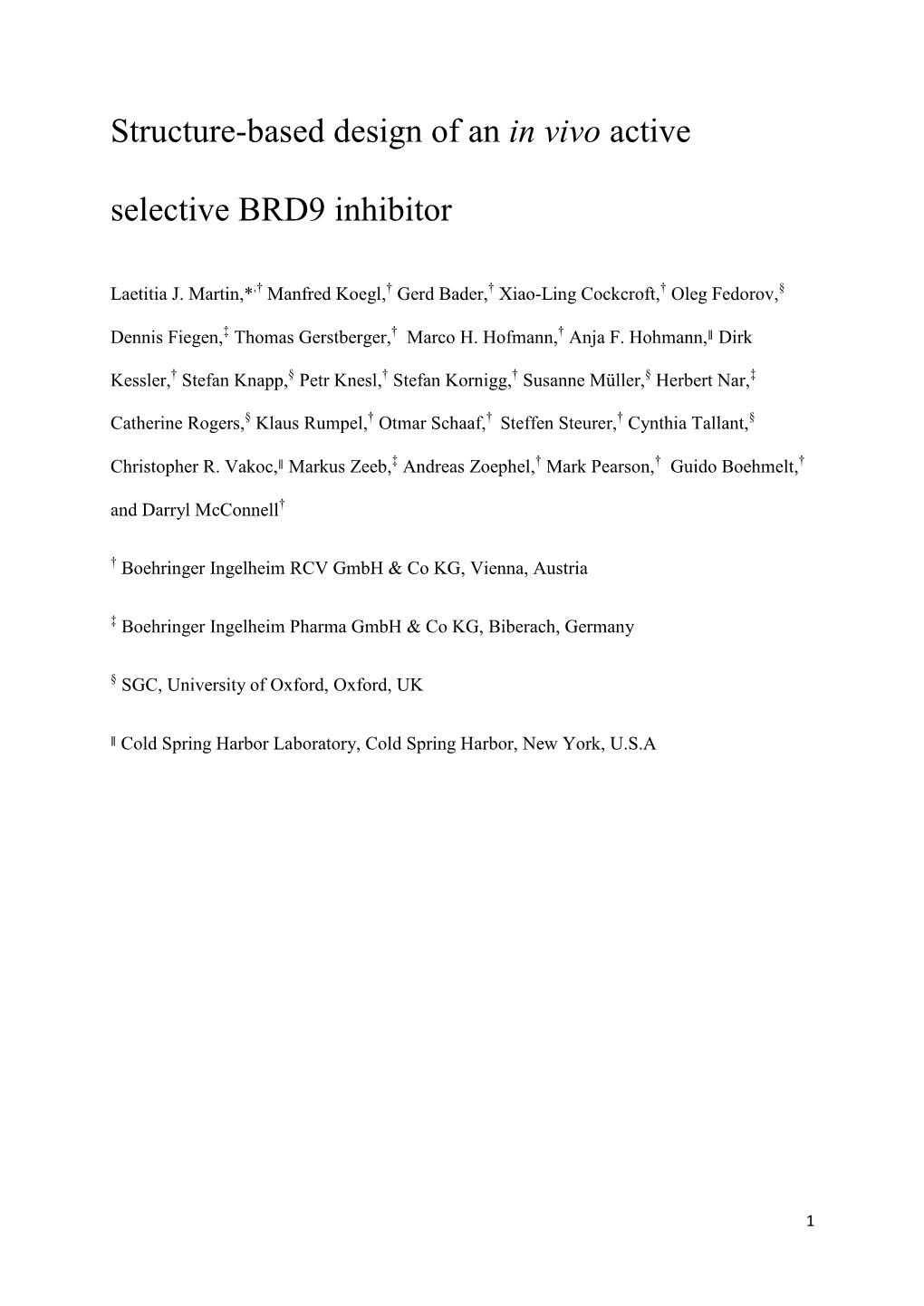 Structure-Based Design of an in Vivo Active Selective BRD9 Inhibitor