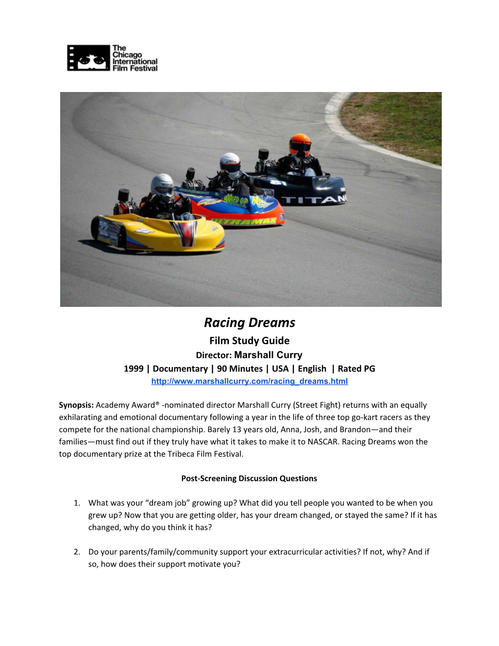 Racing Dreams Film Study Guide Director: Marshall Curry ​ 1999 | Documentary | 90 Minutes | USA | English | Rated PG
