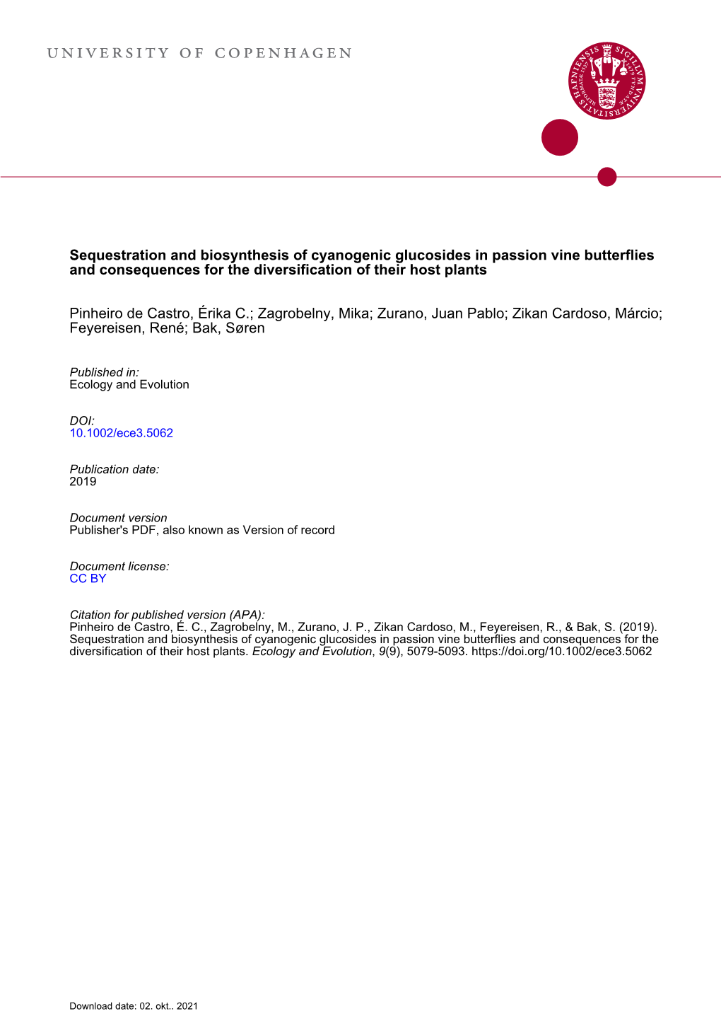 Sequestration and Biosynthesis of Cyanogenic Glucosides in Passion Vine Butterflies and Consequences for the Diversification of Their Host Plants