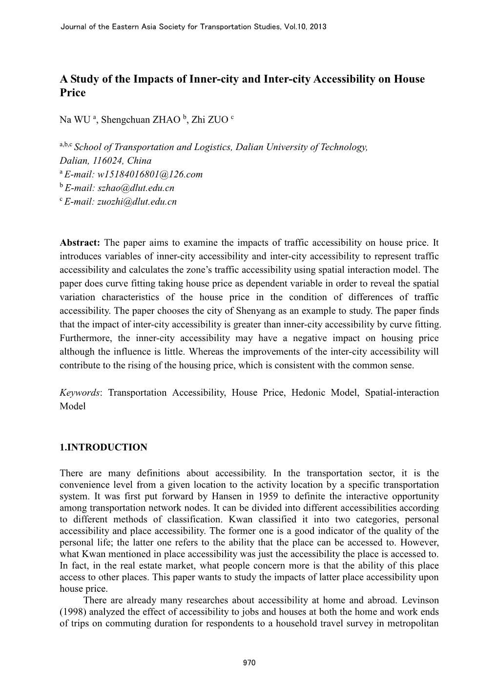 A Study of the Impacts of Inner-City and Inter-City Accessibility on House Price