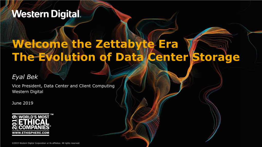 The Zettabyte Era the Evolution of Data Center Storage