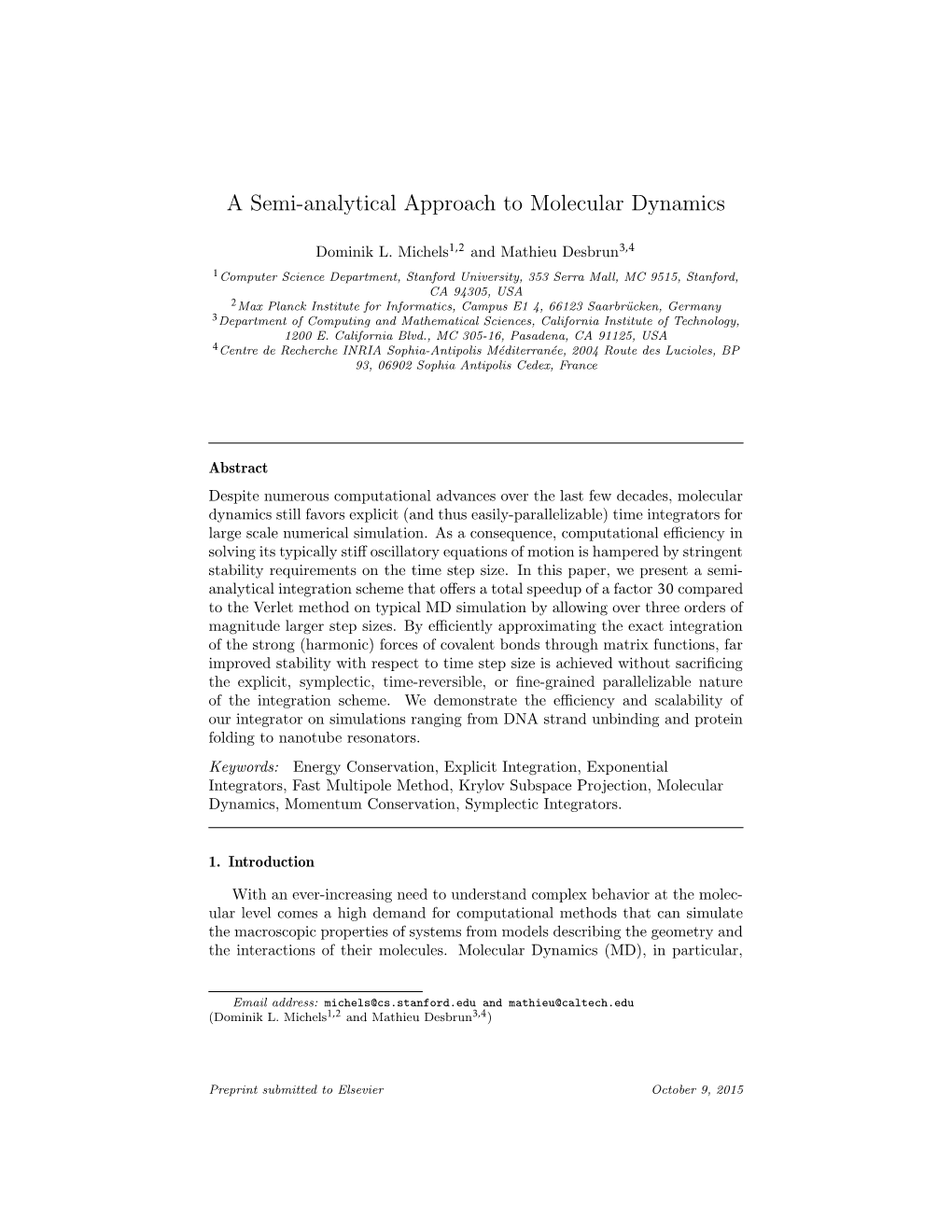 A Semi-Analytical Approach to Molecular Dynamics