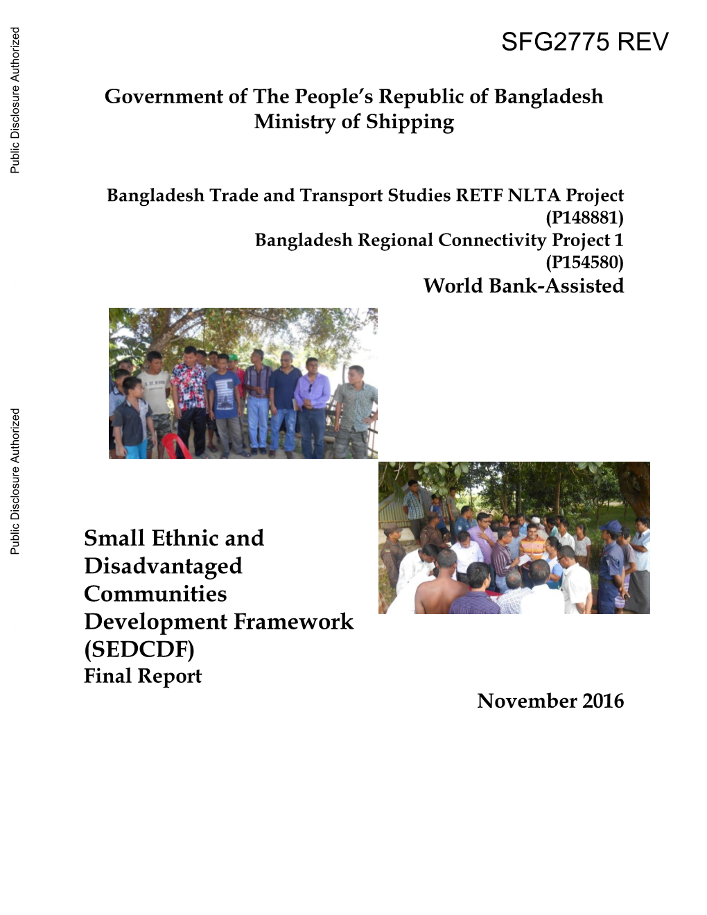 Bangladesh Regional Connectivity Project 1 (P154580) World Bank-Assisted Public Disclosure Authorized