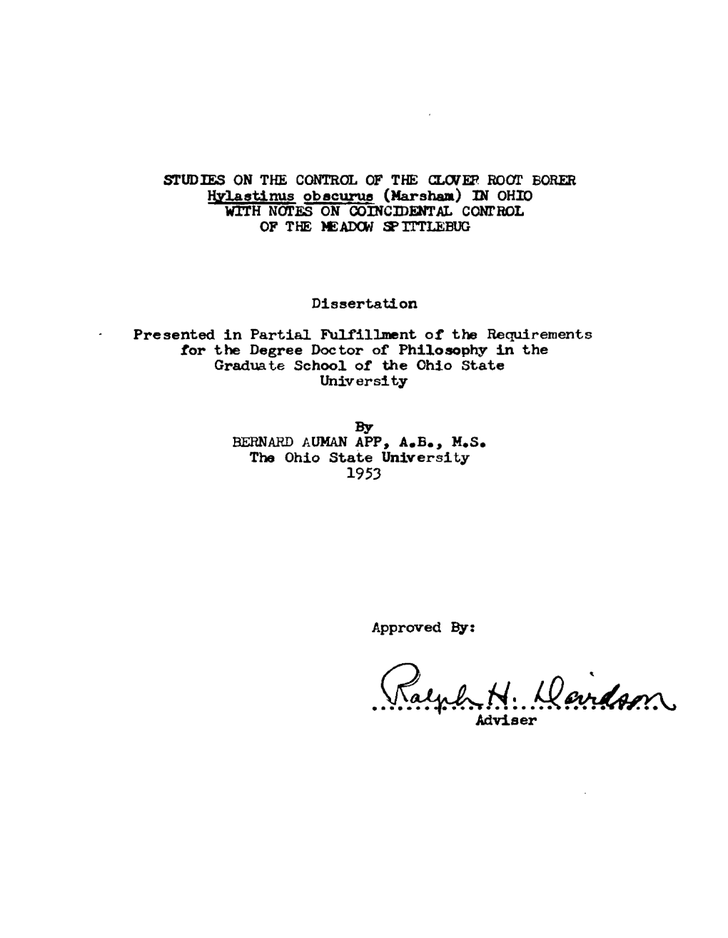 STUDIES on the CONTROL of the CLCVEF ROOT BORER Hylastinus Obacurua (Marsham) in OHIO with NOTES on COINCIDENTAL CONTROL of the JEADCW SPTTTLEBUG