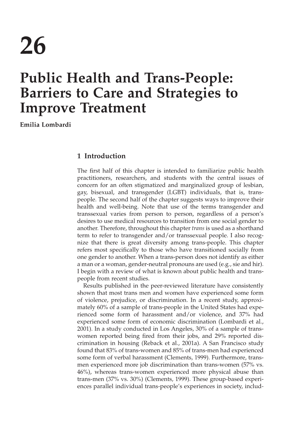 Public Health and Trans-People: Barriers to Care and Strategies to Improve Treatment Emilia Lombardi