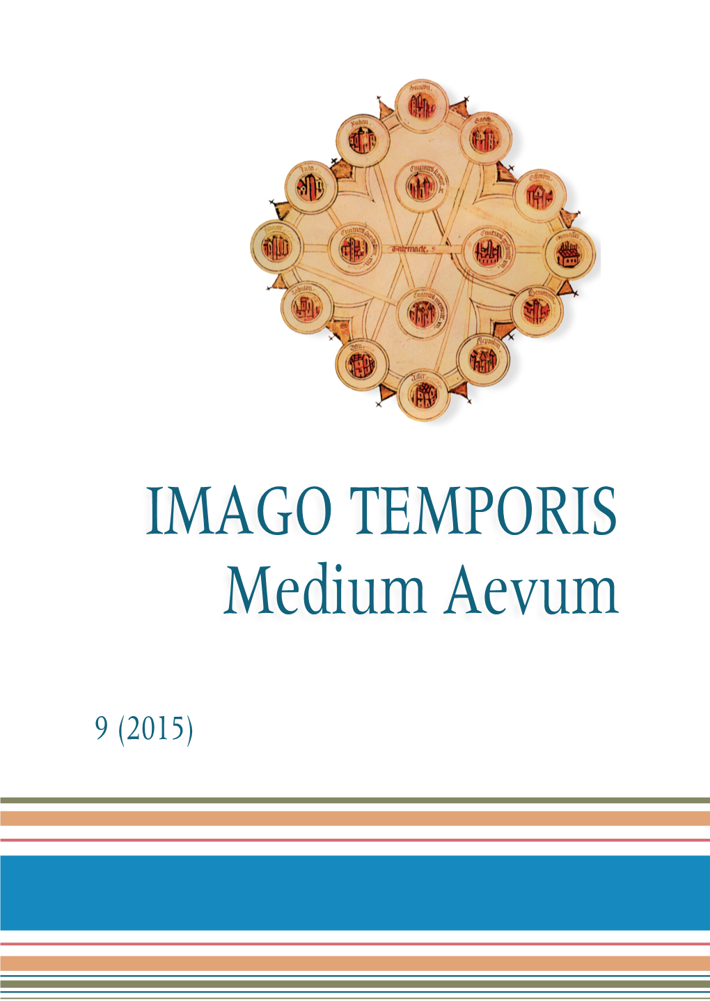 IMAGO TEMPORIS Medium Aevum 225-252 Monks and Knights in Medieval Galicia