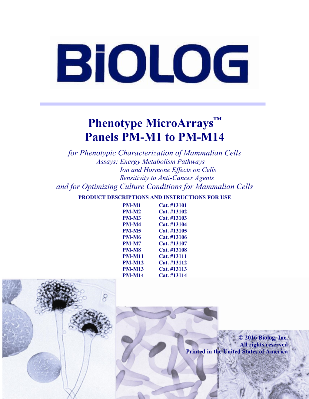 Phenotype Microarrays™ Panels PM-M1 to PM-M14