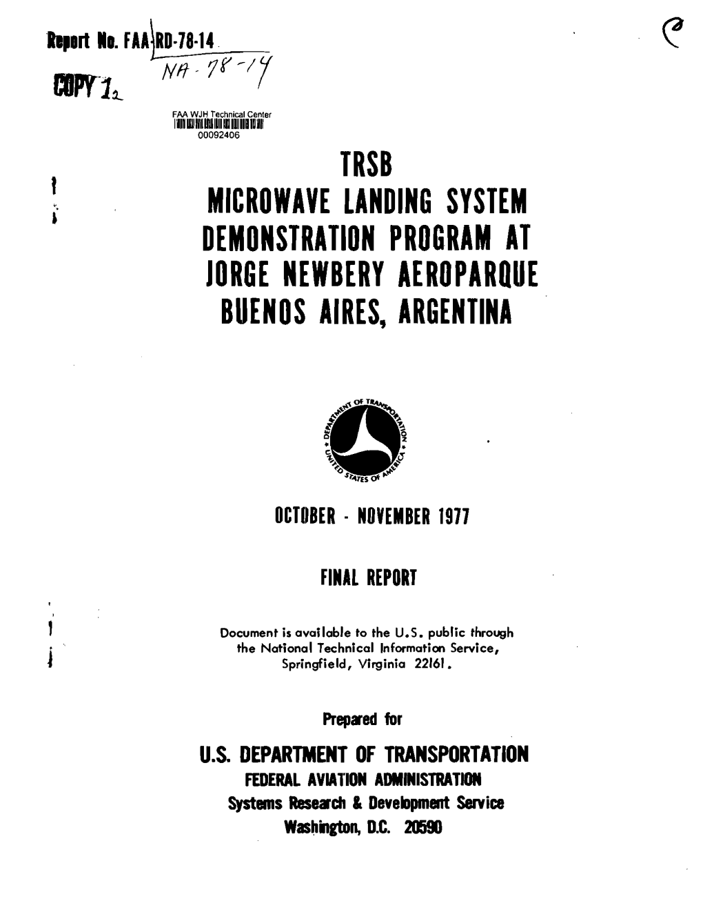TRSB Microwave Landing System Demonstration October - November 1977 Program at Buenos Aires, Argentina 6