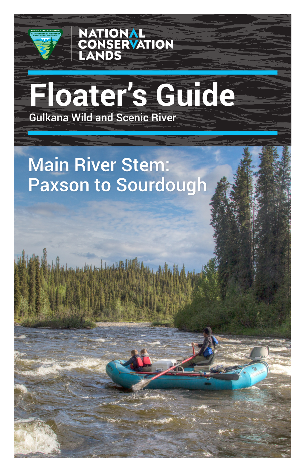Gulkana Floaters Guide 2018 Version