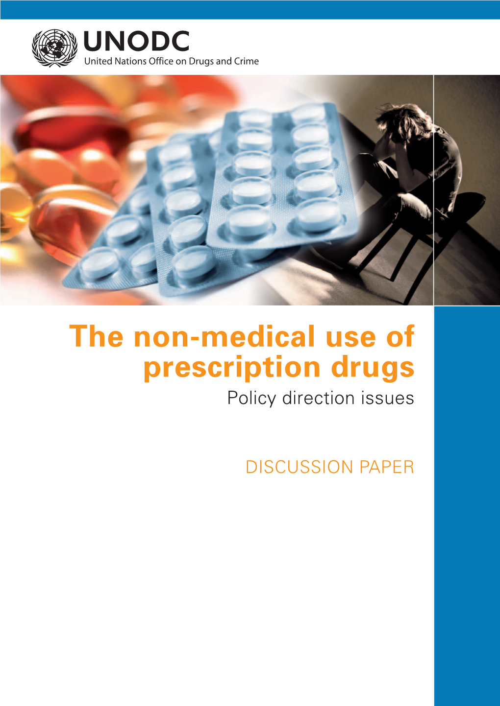 The Non-Medical Use of Prescription Drugs Policy Direction Issues