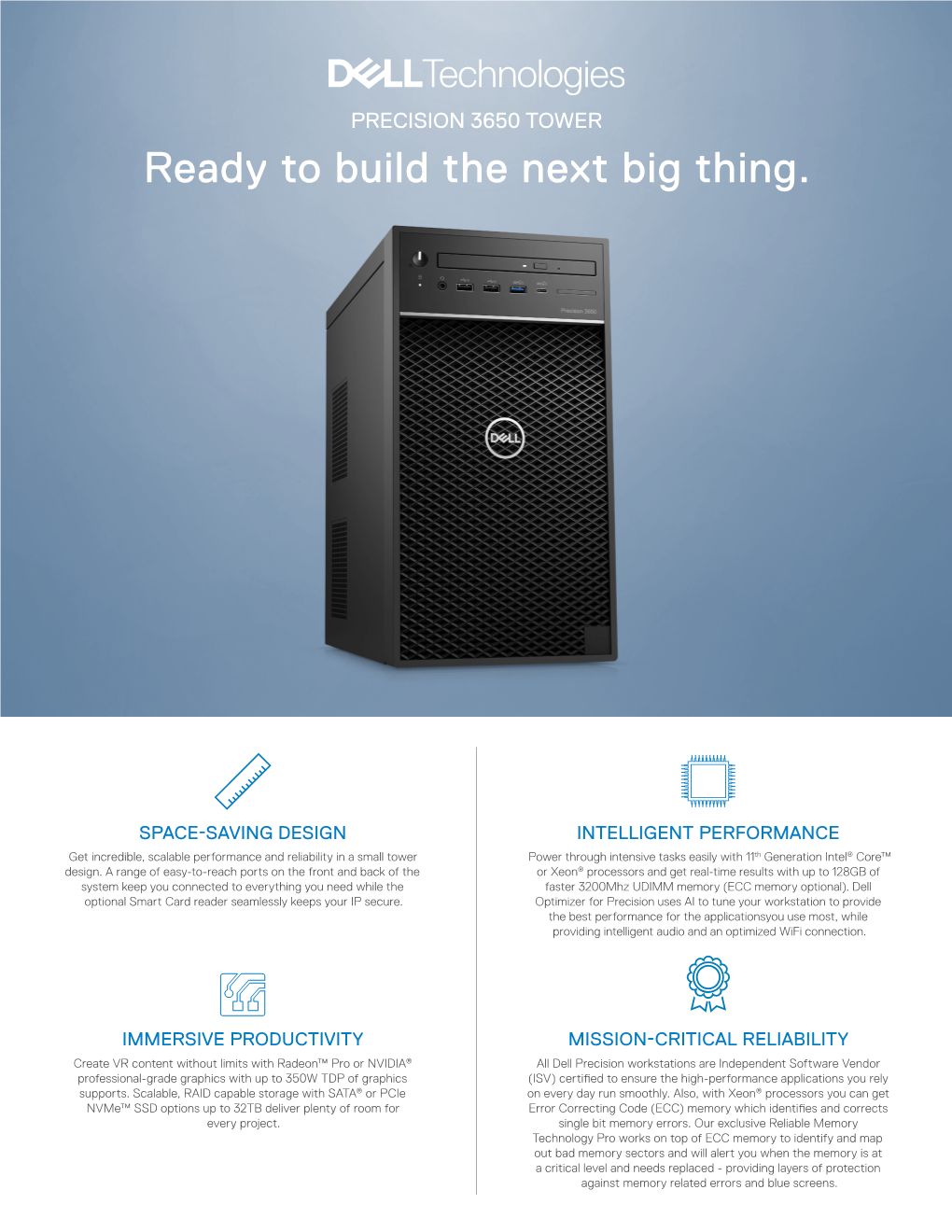 PRECISION 3650 TOWER Ready to Build the Next Big Thing