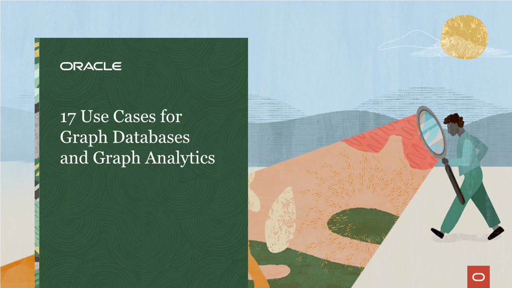 17 Use Cases for Graph Databases and Graph Analytics