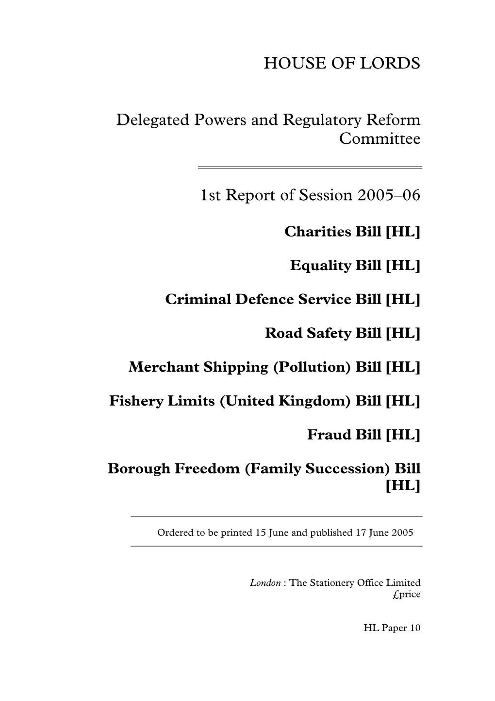 HOUSE of LORDS Delegated Powers and Regulatory Reform