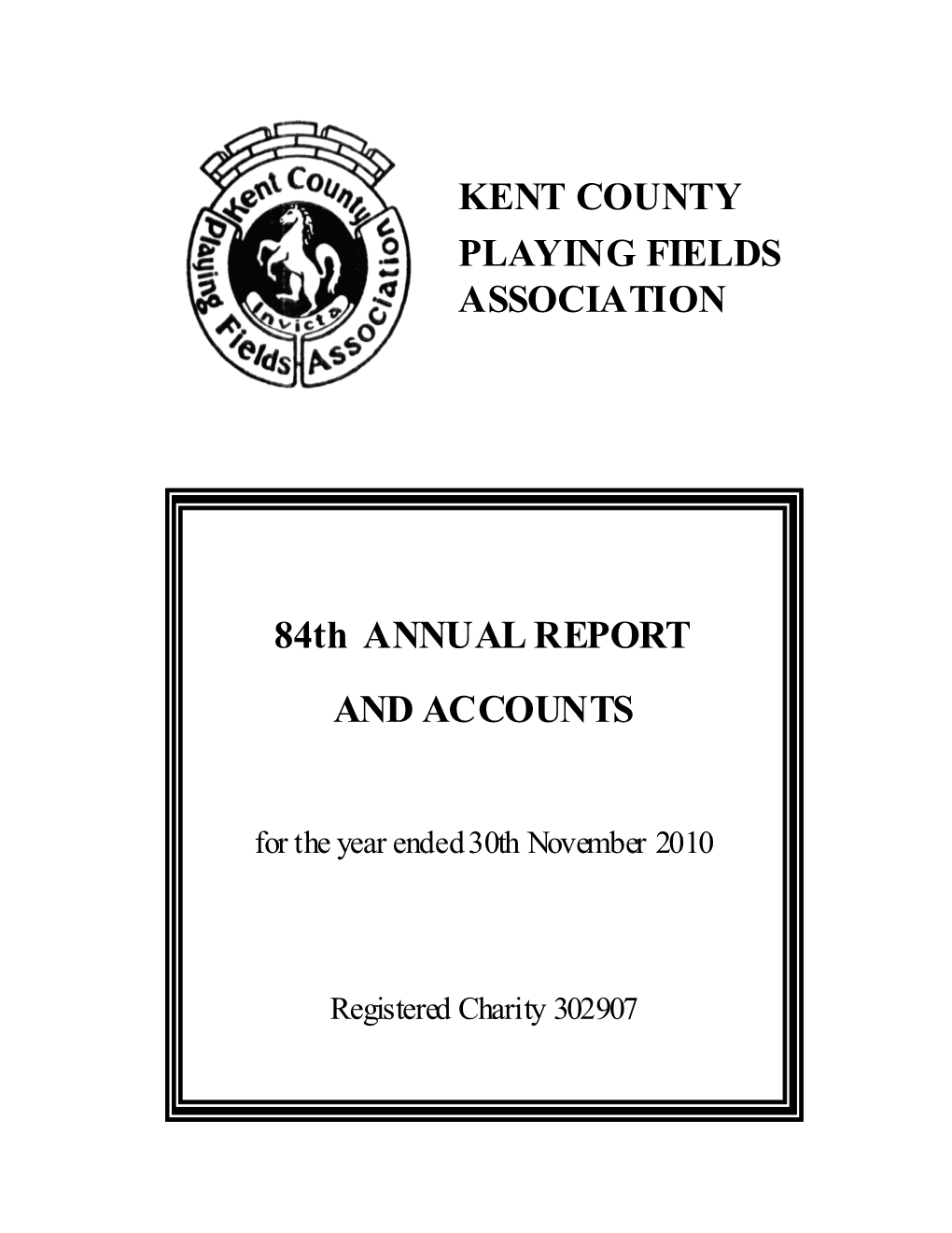 KENT COUNTY PLAYING FIELDS ASSOCIATION 84Th ANNUAL