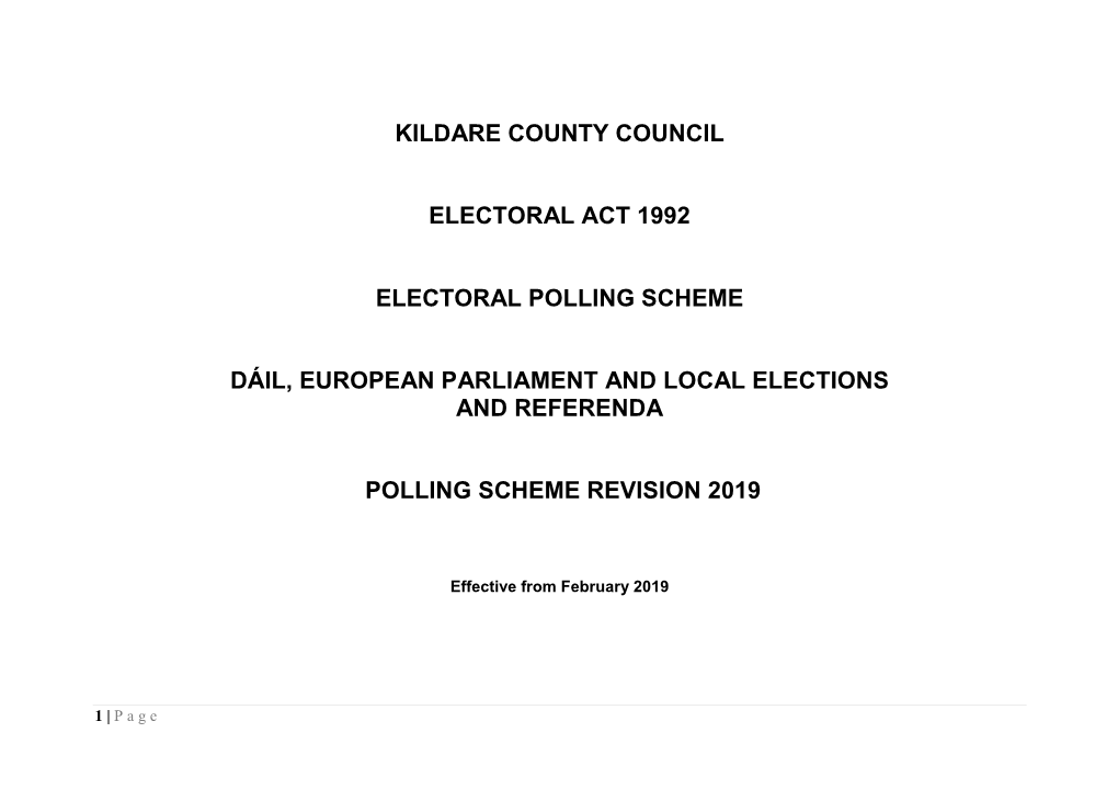 Kildare County Council Electoral Act 1992 Electoral Polling Scheme Dáil, European Parliament and Local Elections and Referenda