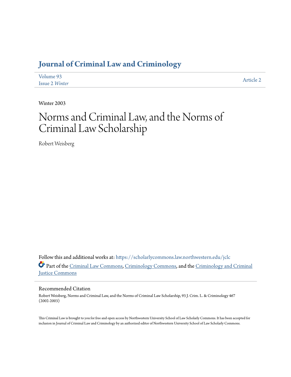 Norms and Criminal Law, and the Norms of Criminal Law Scholarship Robert Weisberg