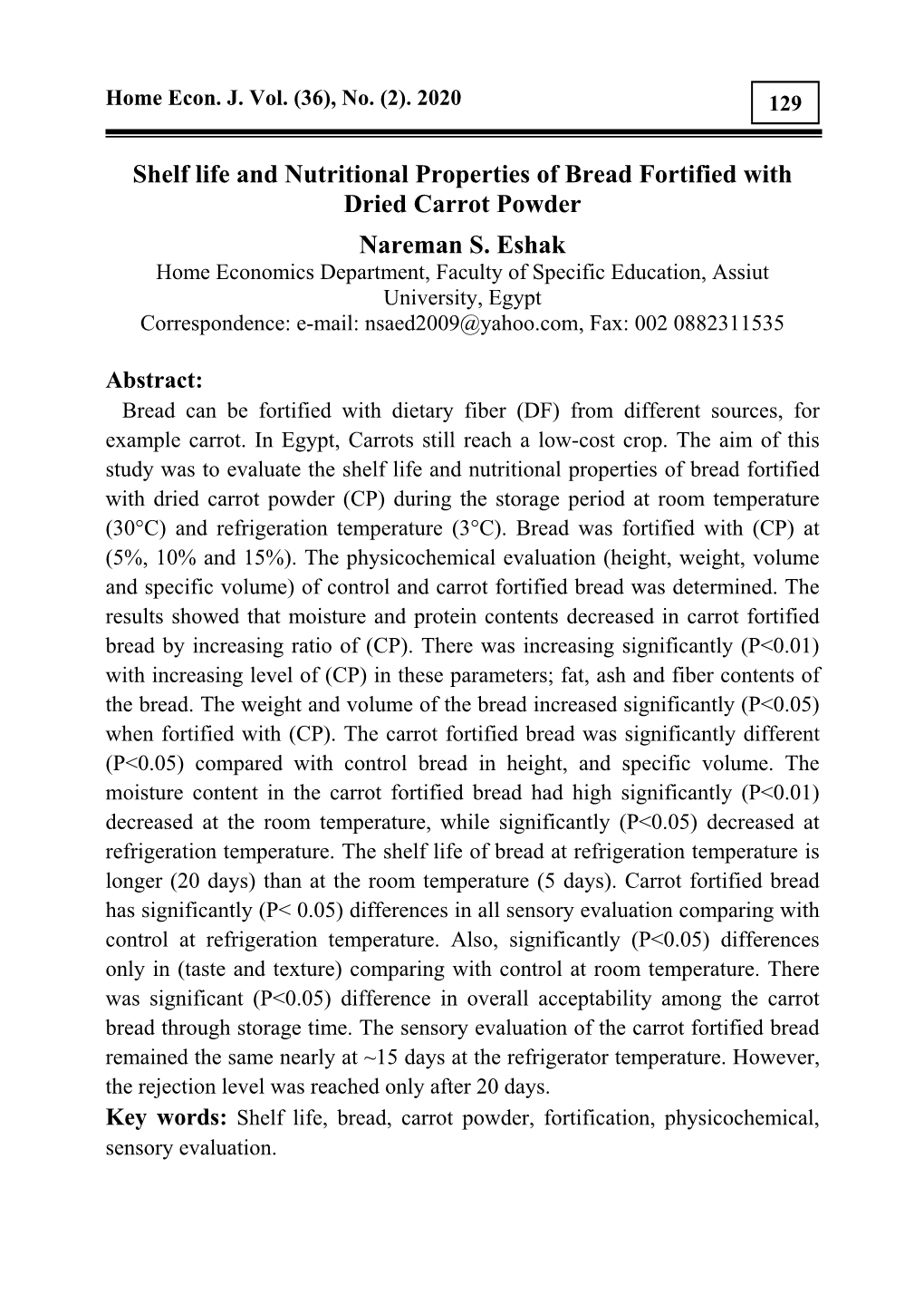 Shelf Life and Nutritional Properties of Bread Fortified with Dried Carrot Powder Nareman S. Eshak