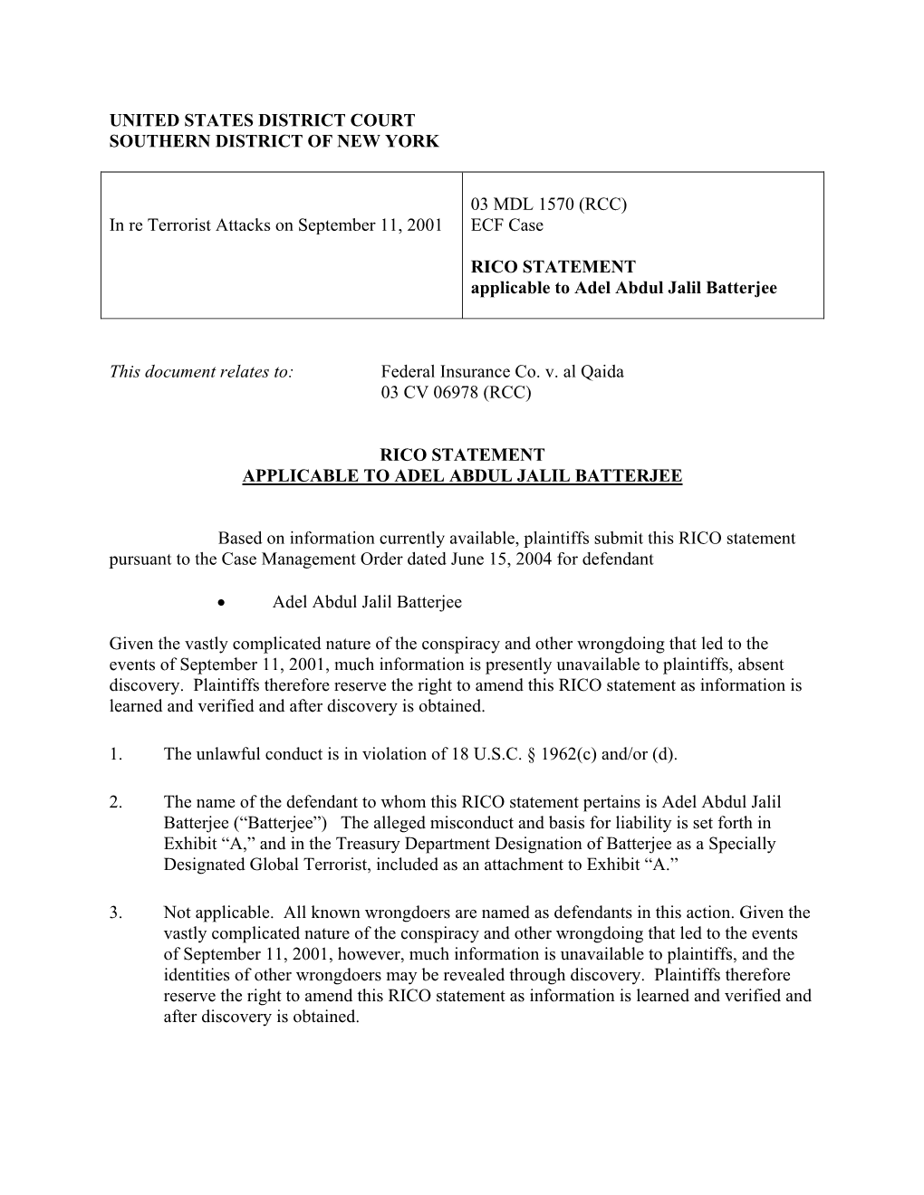 UNITED STATES DISTRICT COURT SOUTHERN DISTRICT of NEW YORK in Re Terrorist Attacks on September 11, 2001 03 MDL 1570 (RCC) ECF C