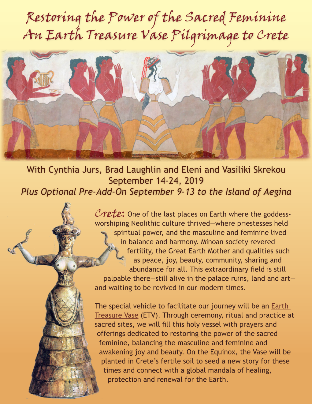 Restoring the Power of the Sacred Feminine an Earth Treasure Vase Pilgrimage to Crete