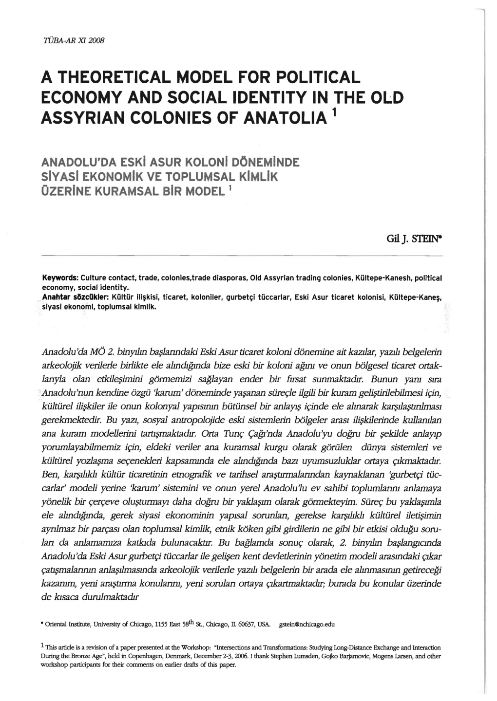 A Theoretical Model for Political Economy and Social Identity in the Old Assyrian Colonies of Anatolia 1