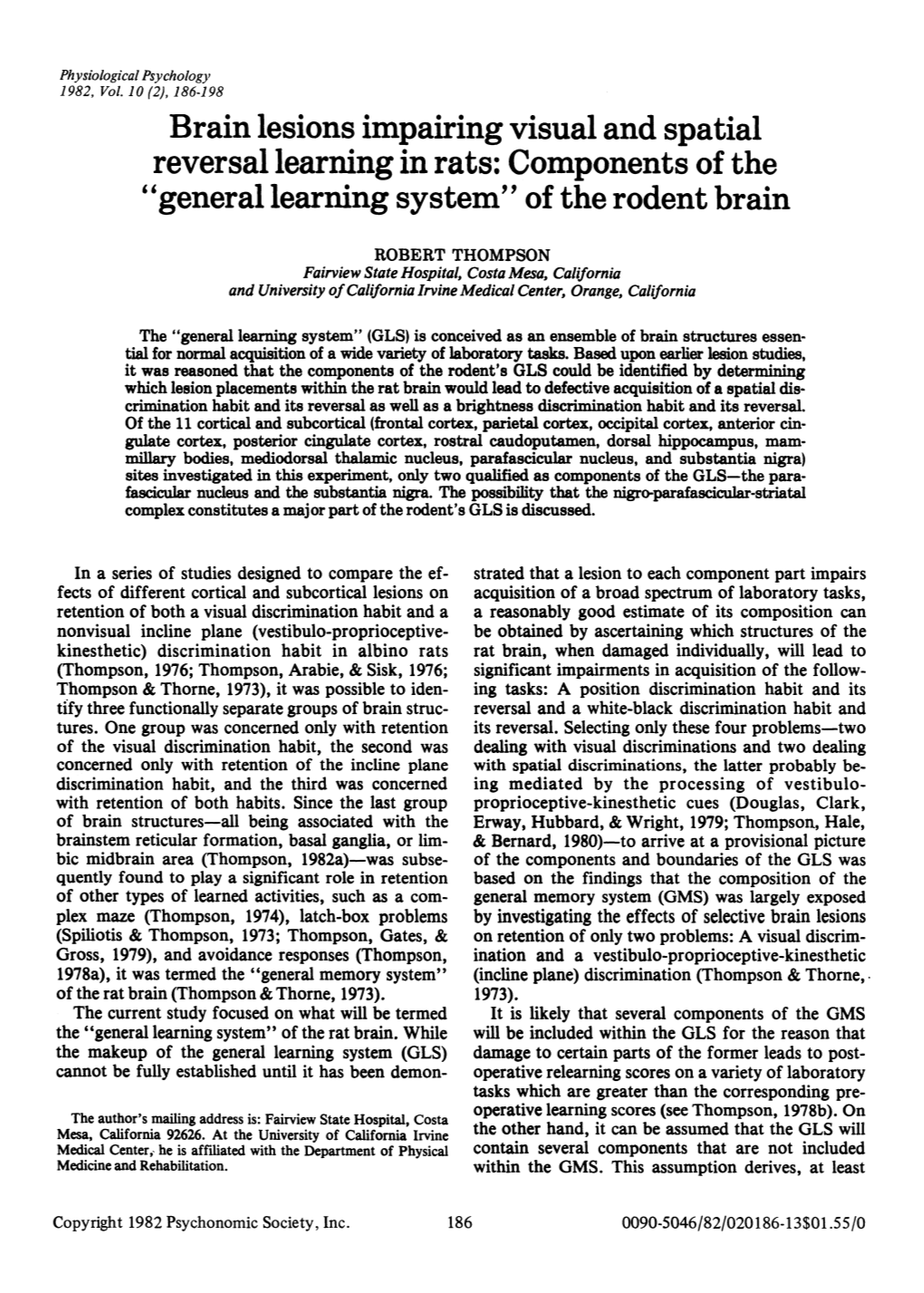 Brain Lesions Impairing Visual and Spatial Reversal Learning in Rats: Components of the "General Learning System" of the Rodent Brain