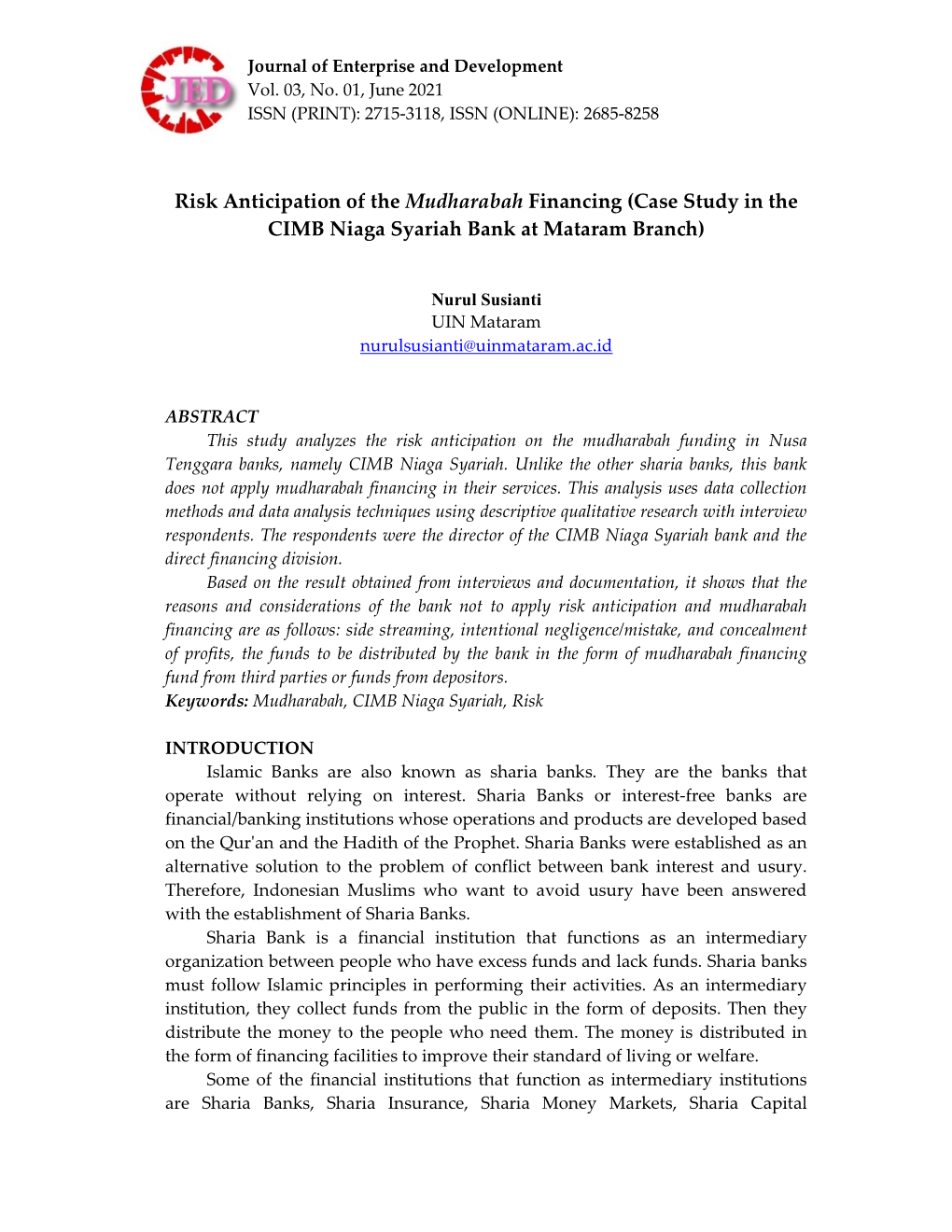 Risk Anticipation of the Mudharabah Financing (Case Study in the CIMB Niaga Syariah Bank at Mataram Branch)